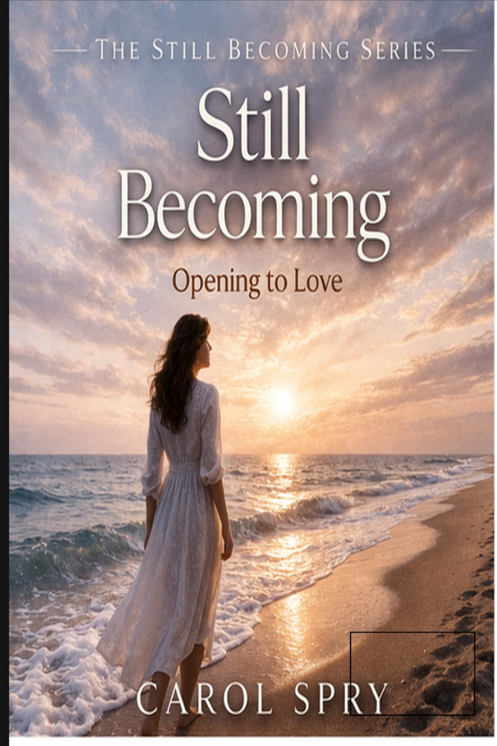 Still Becoming: Later-Life Love, Faith, and Identity (Still Becoming Series)