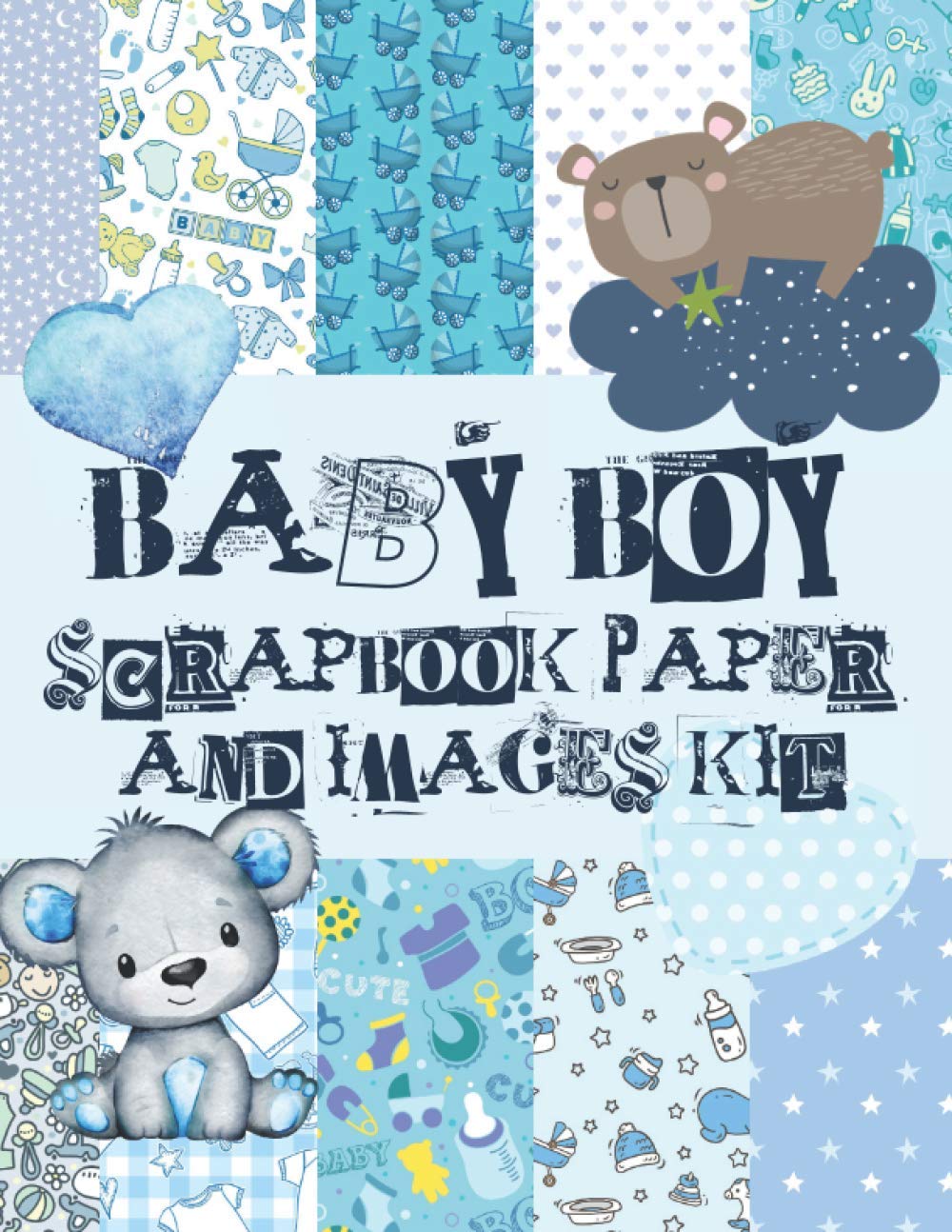 Baby Boy Scrapbook Paper And Images Kit: Scrapbooking Supplies For Arts & Crafts Journals