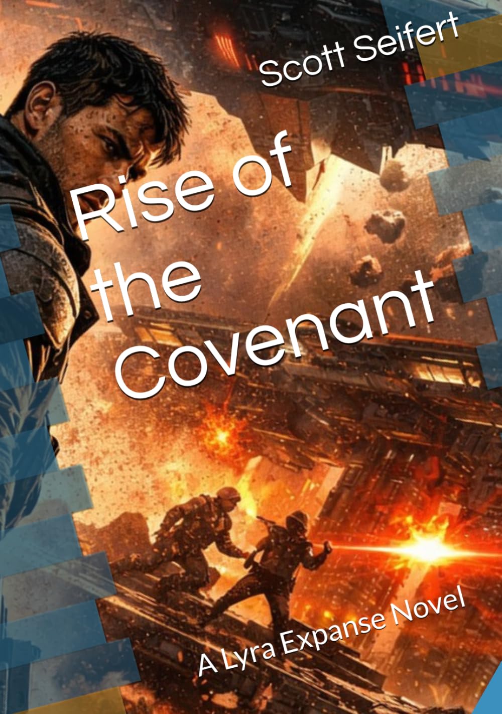Rise of the Covenant: A Lyra Expanse Novel (The Lyra Expanse Saga)