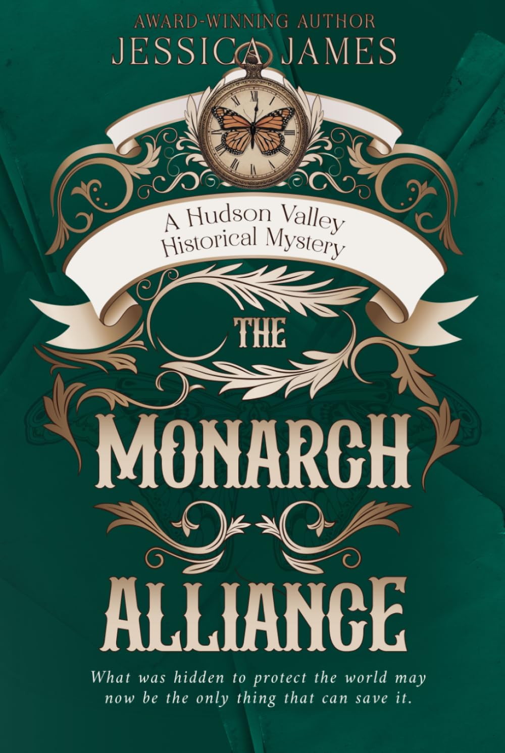 The Monarch Alliance: A Hudson Valley Historical Mystery