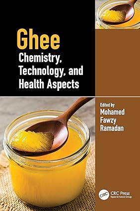 GHEE CHEMISTRY TECHNOLOGY AND HEALTH ASPECTS (HB 2024)