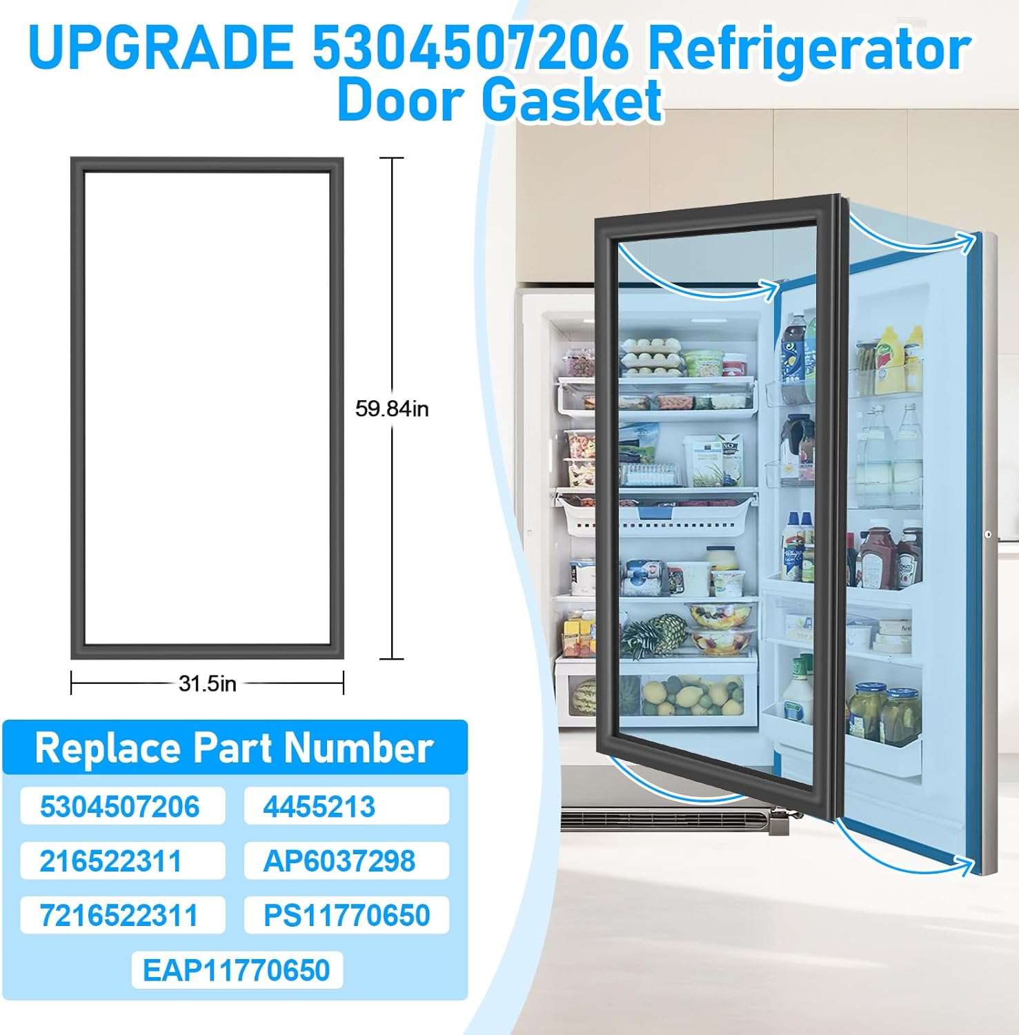 UPGRADED 5304507206 Refrigerator Door Gasket Compatible with Frigidaire Electrolux Kenmore Refrigerator Freezer Door Gasket Seal Part 216522311 7216522311 AP6037298 Door Gasket Refrigerator Door Seal