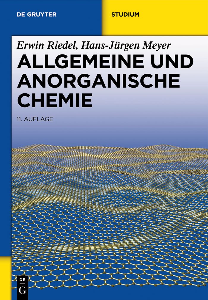 Allgemeine und Anorganische Chemie (De Gruyter Studium) (German Edition)