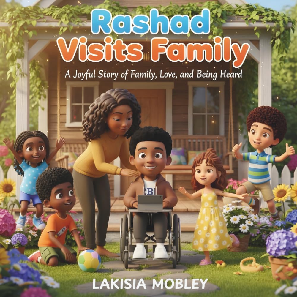 Rashad Visits Family: A Joyful Story of Family, Love, and Being Heard
