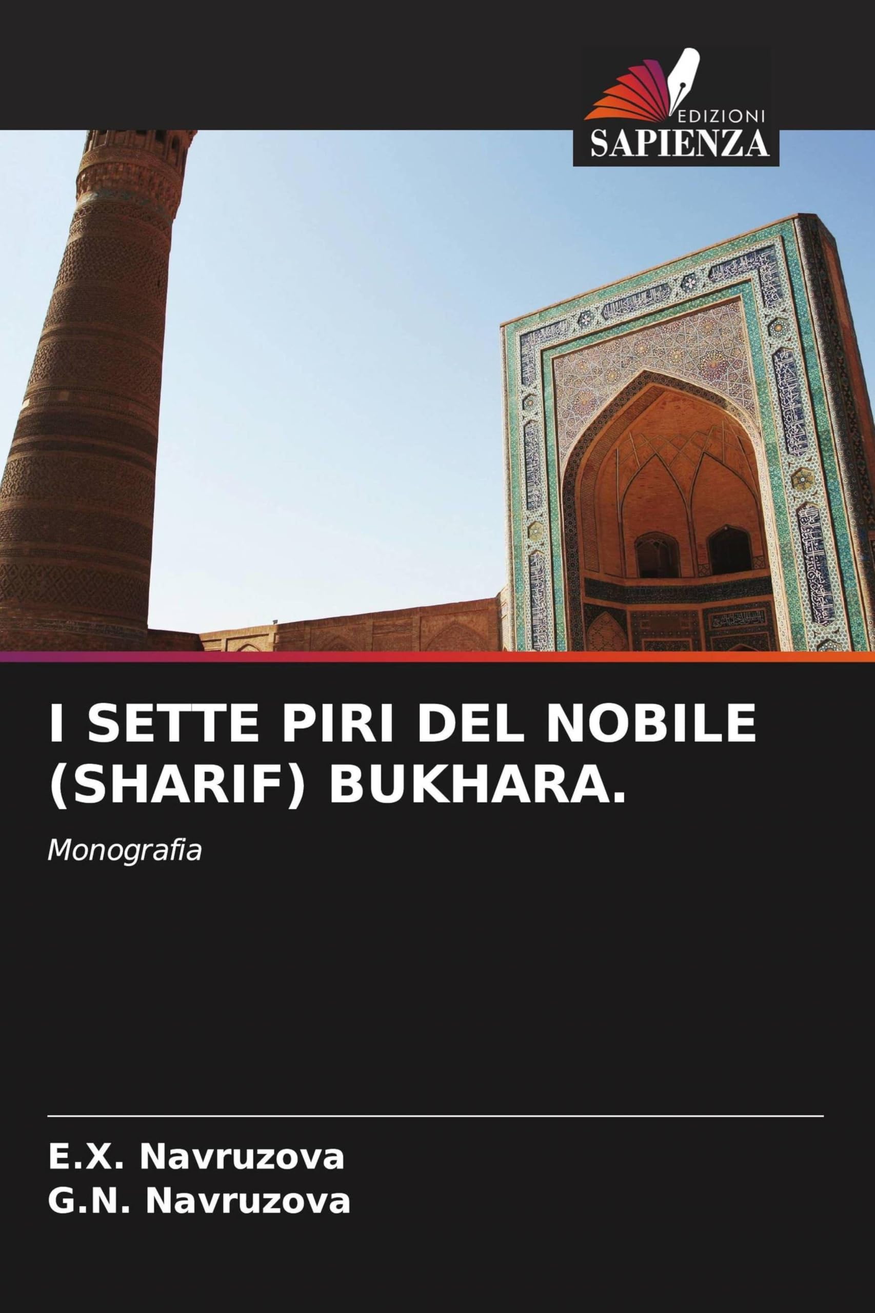 I Sette Piri del Nobile (Sharif) Bukhara.: Monografia