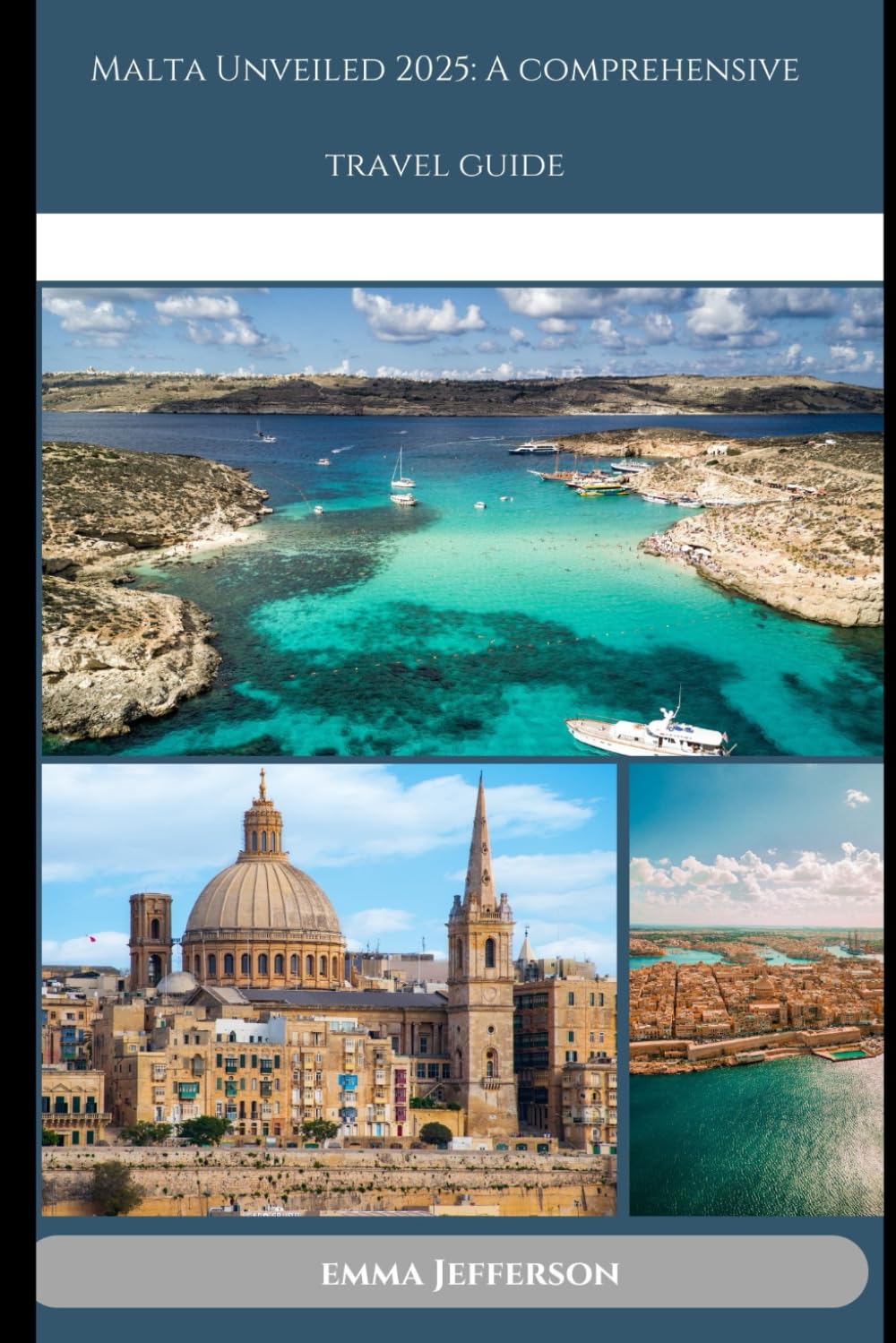 Malta Unveiled 2025: A comprehensive travel guide