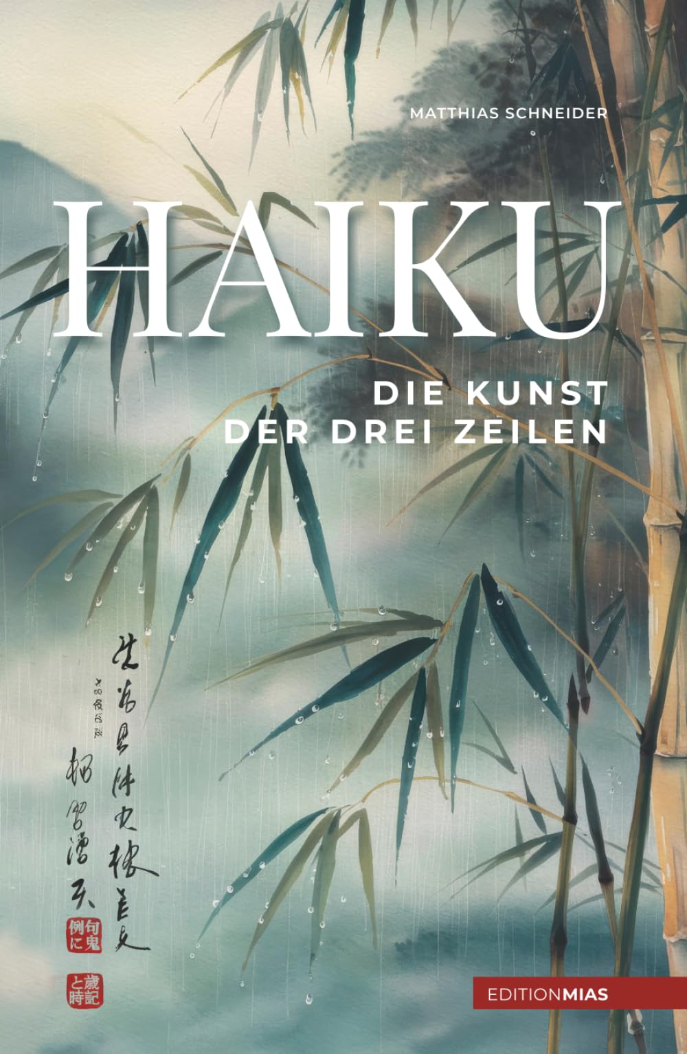 HAIKU: Die Kunst der drei Zeilen