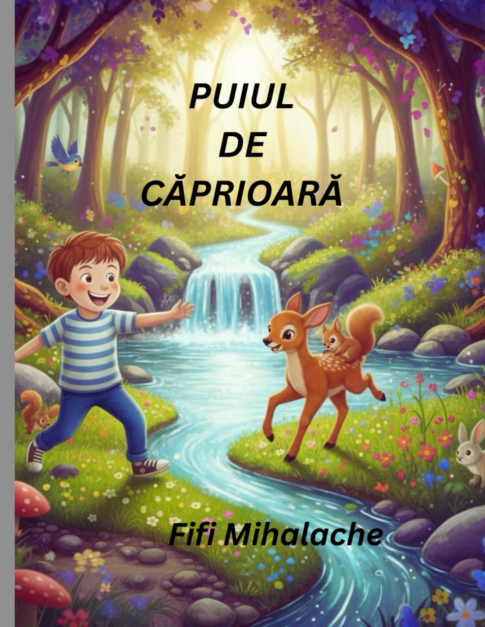 PUIUL DE CĂPRIOARĂ: pentru copii in varsta de 4-8 ani