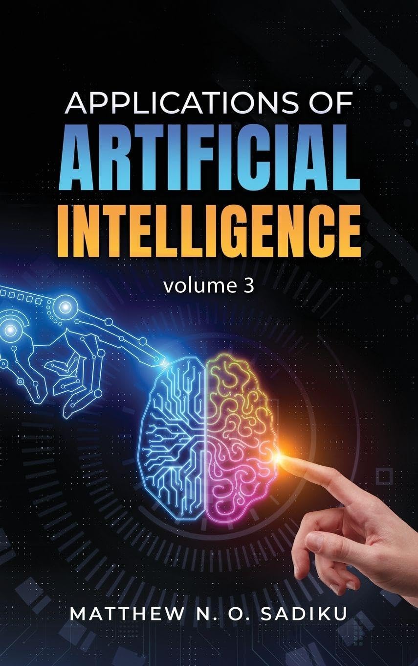 Applications of Artificial Intelligence: Volume 3