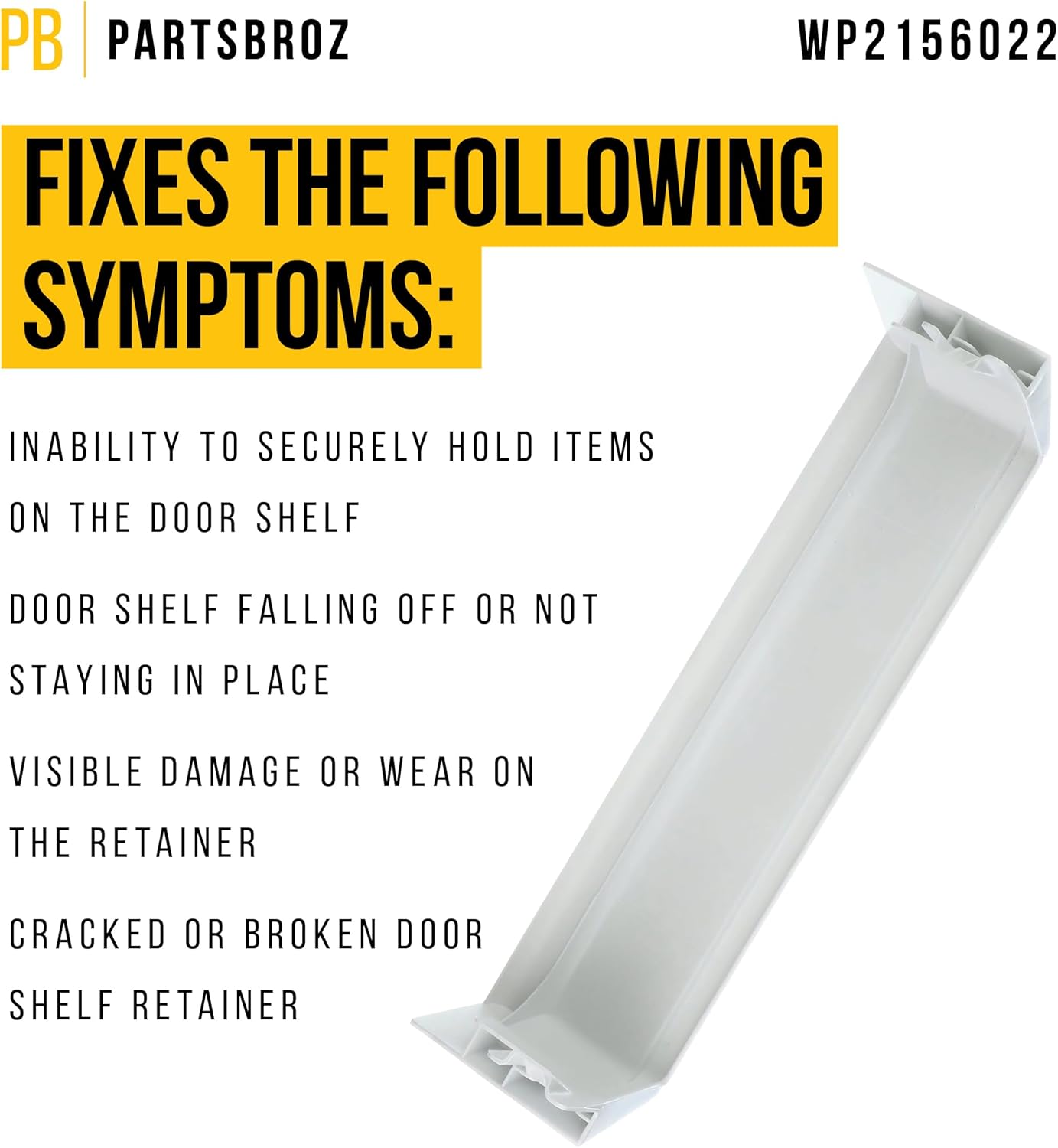 Refrigerator Door Shelf Retainer