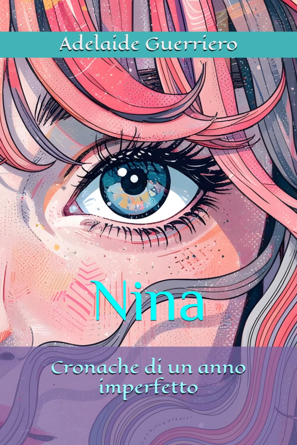Nina: Cronache di un anno imperfetto