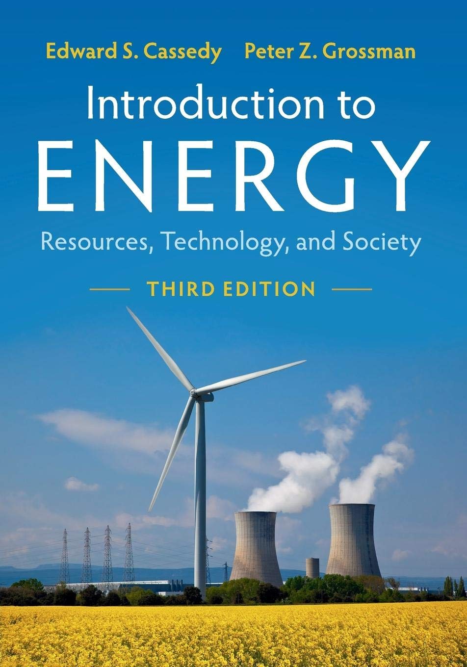 Introduction to Energy: Resources, Technology, and Society