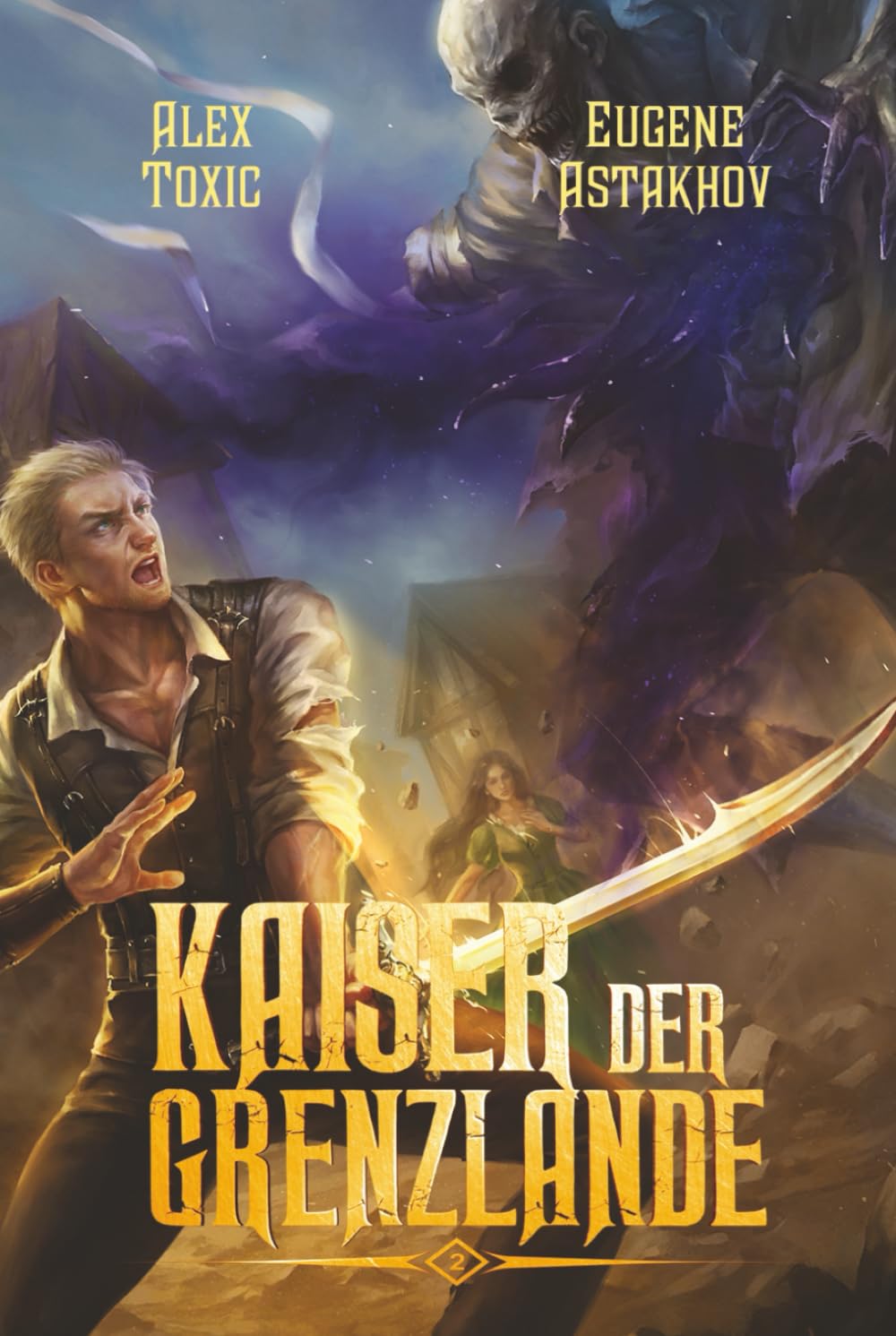 Kaiser der Grenzlande (Buch 2): Eine Portal Progression-Fantasy Serie