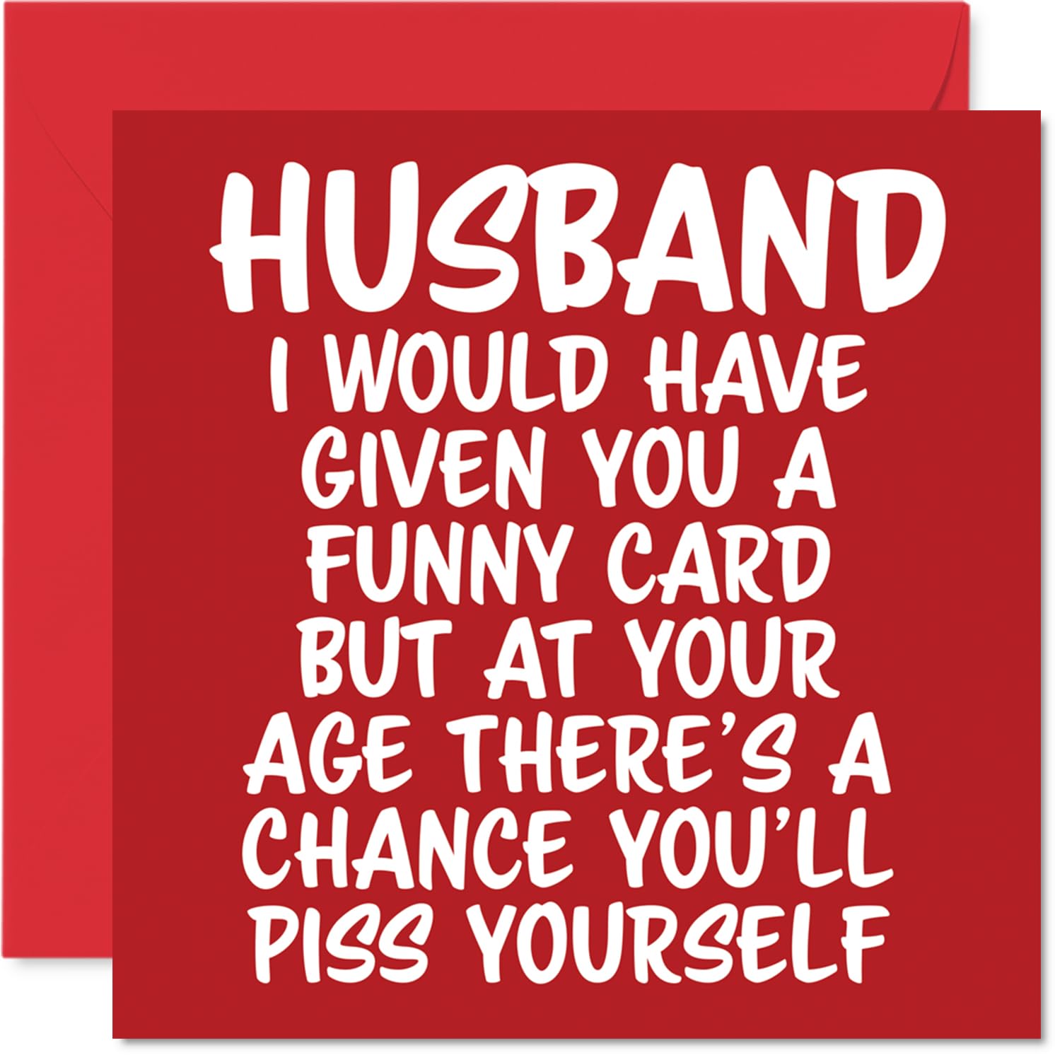 Rude Husband Birthday Card - P*ss Yourself - Funny Happy Birthday Card for Husband from Wife Partner, 145mm Joke Humour Bday Greeting Cards
