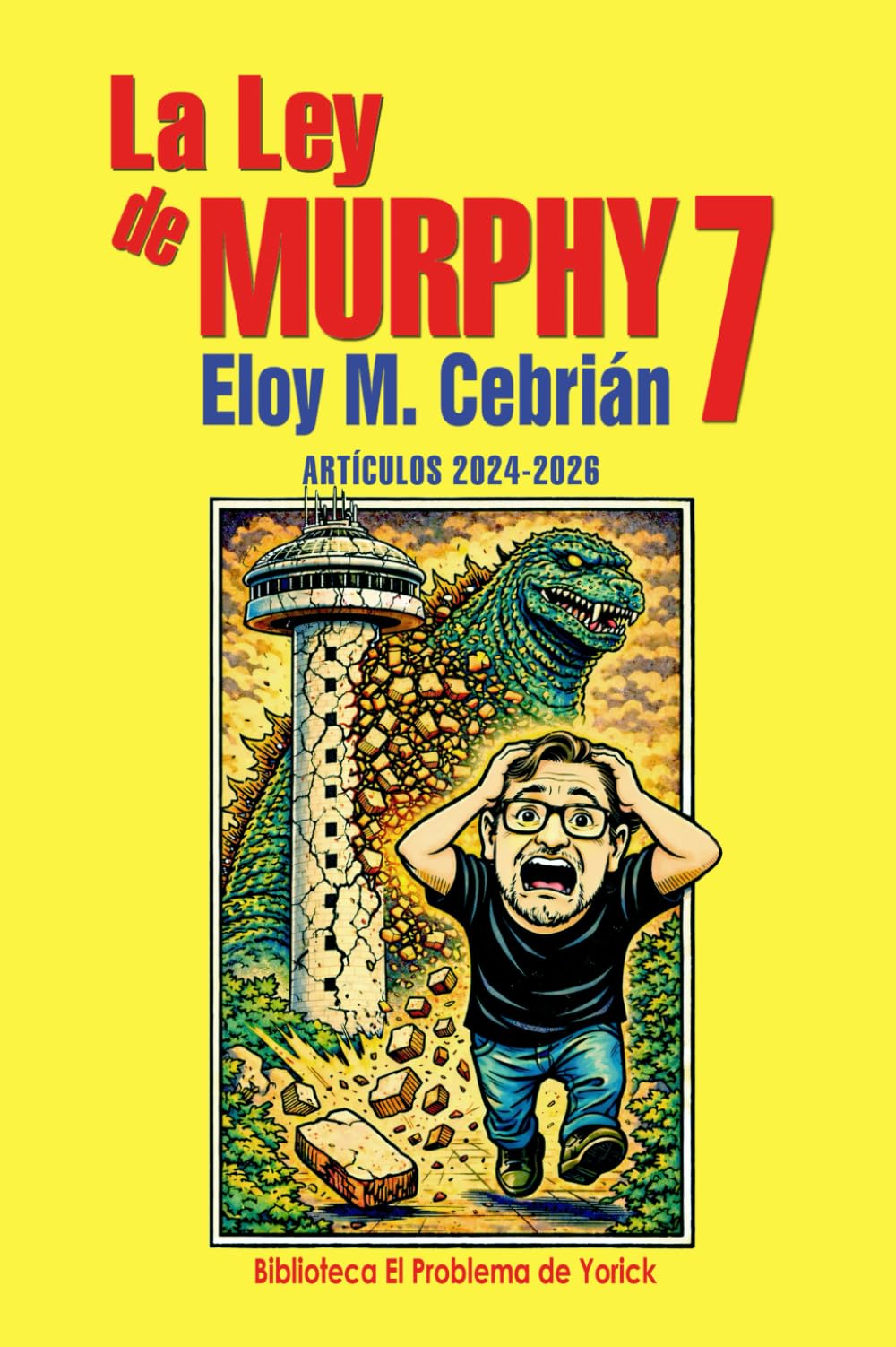 La Ley de Murphy 7: Artículos: 2024-2026