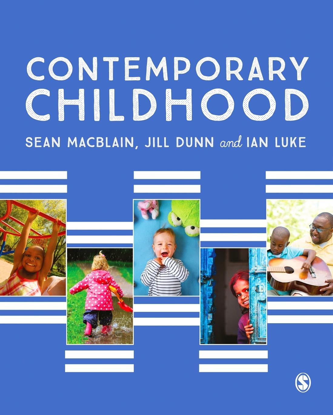Contemporary Childhood-Sean Macblain, Jill Dunn, Ian Luke
