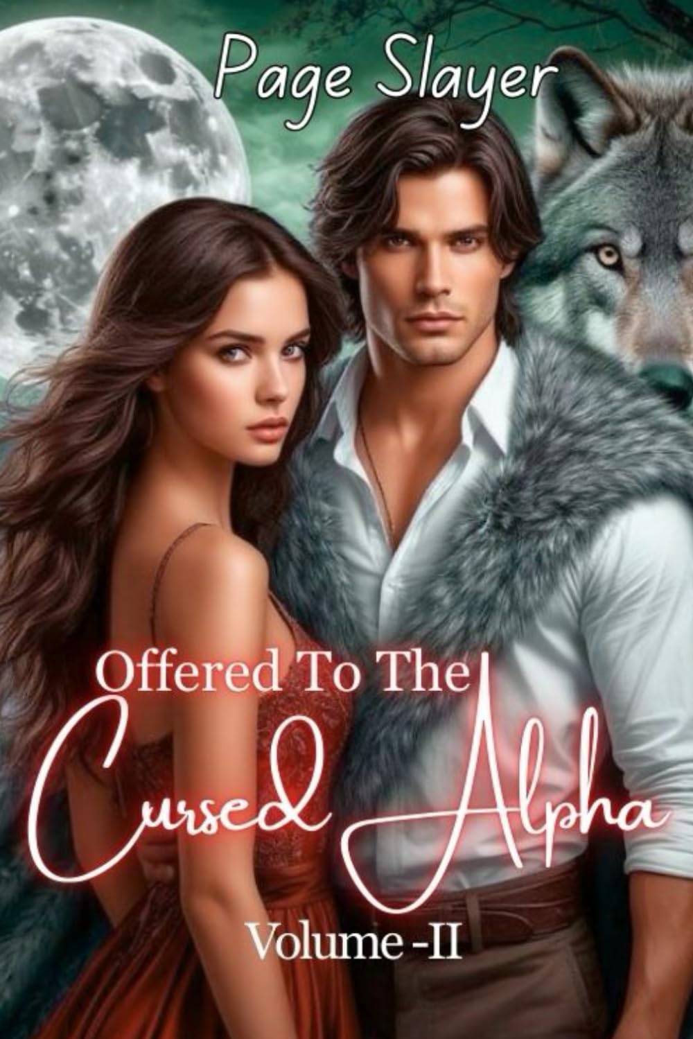 Offered To The Cursed Alpha: Volume -II