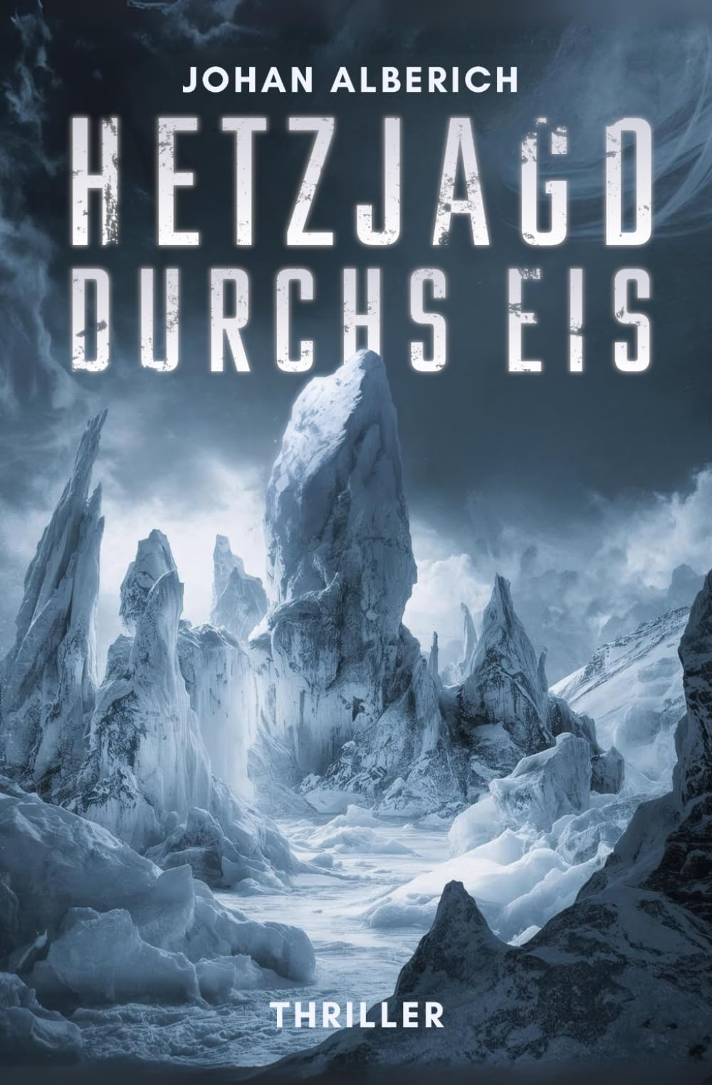 Hetzjagd durchs Eis: Thriller