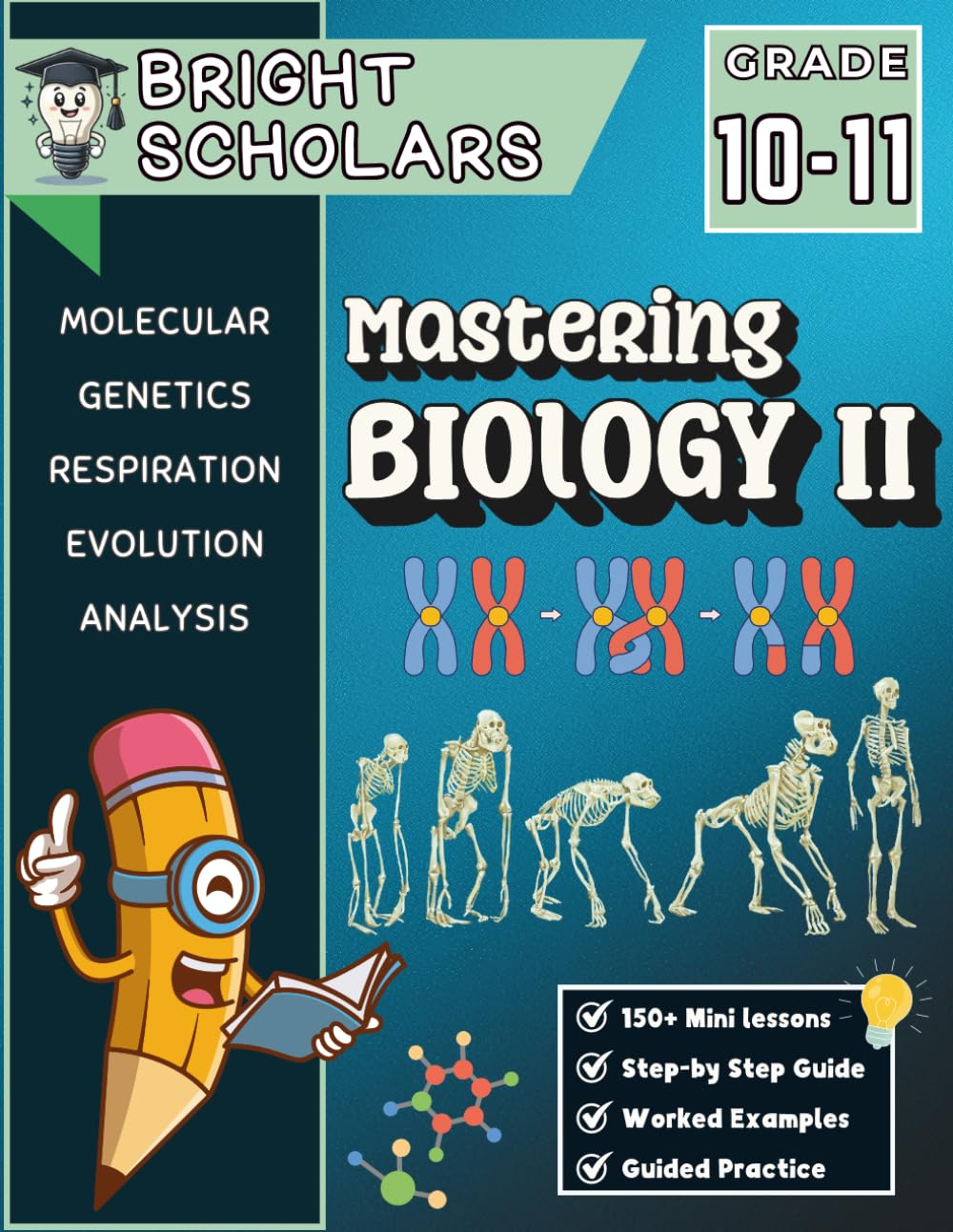 Mastering Core Biology Workbook For Grades 10-11: 150+ Pages High School Biology Quick Study, 10th Grade Science Homeschool Curriculum Common Core, ... (Bright Scholars Grades 7–12 Collection)
