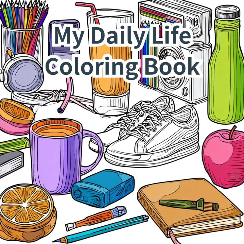 My Daily Life Coloring Book