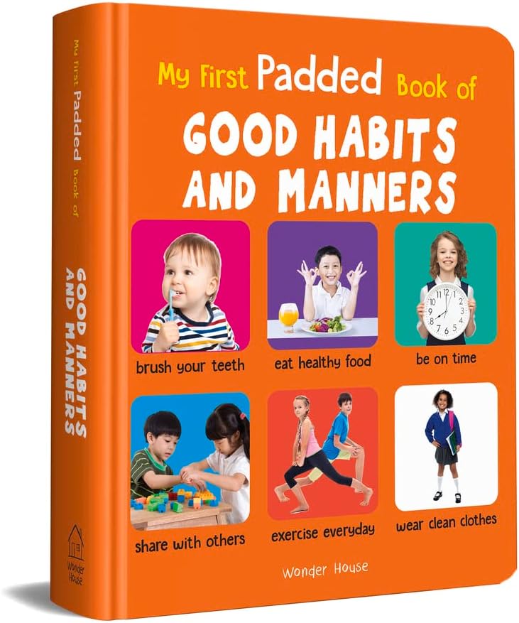 – My First Padded Book Of Good Manners