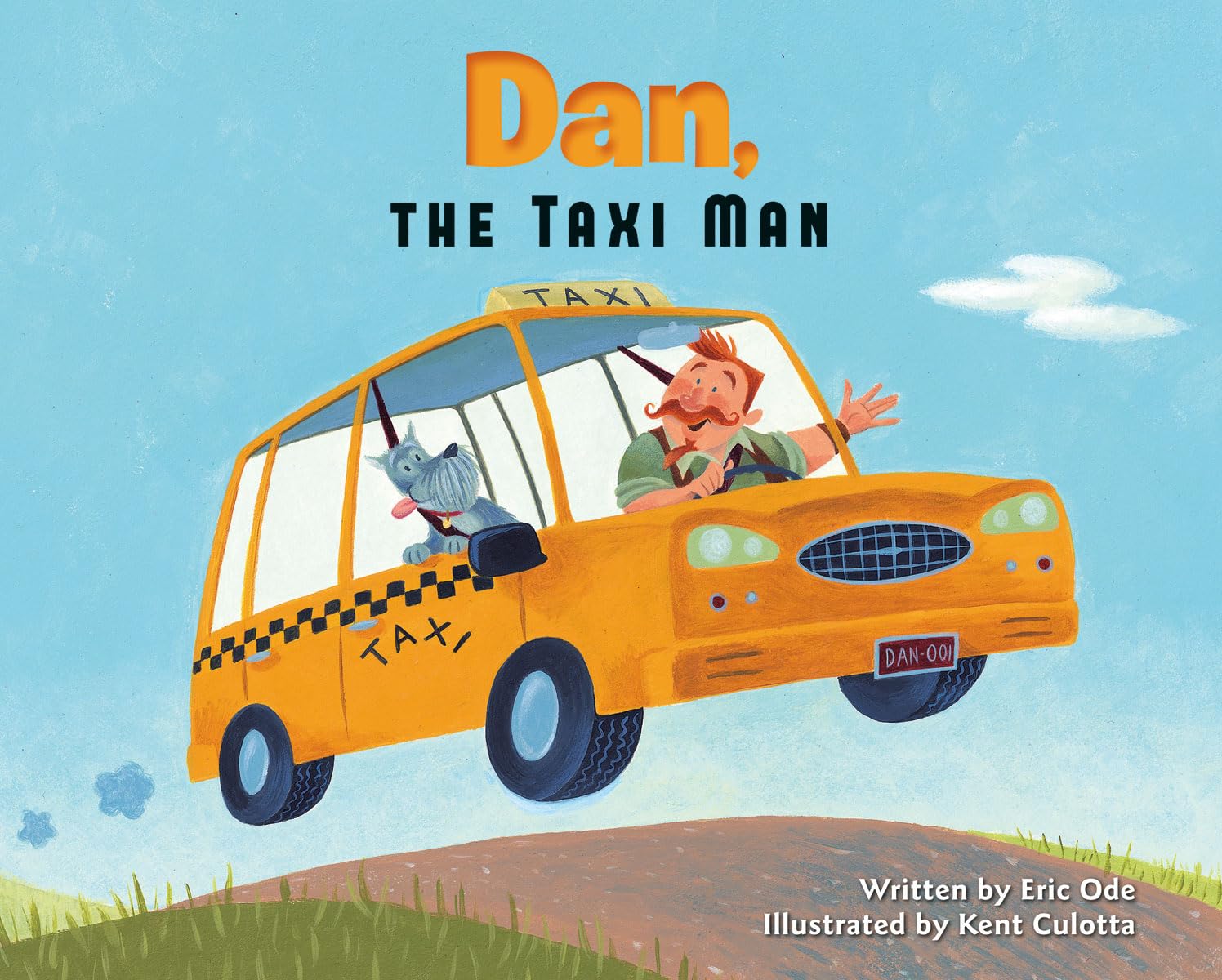 Dan, the Taxi Man by Eric Ode