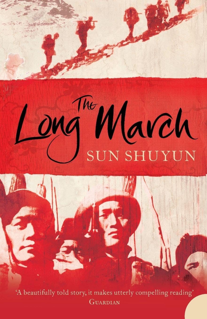 The Long March By Sun Shuyun. 9780007194803