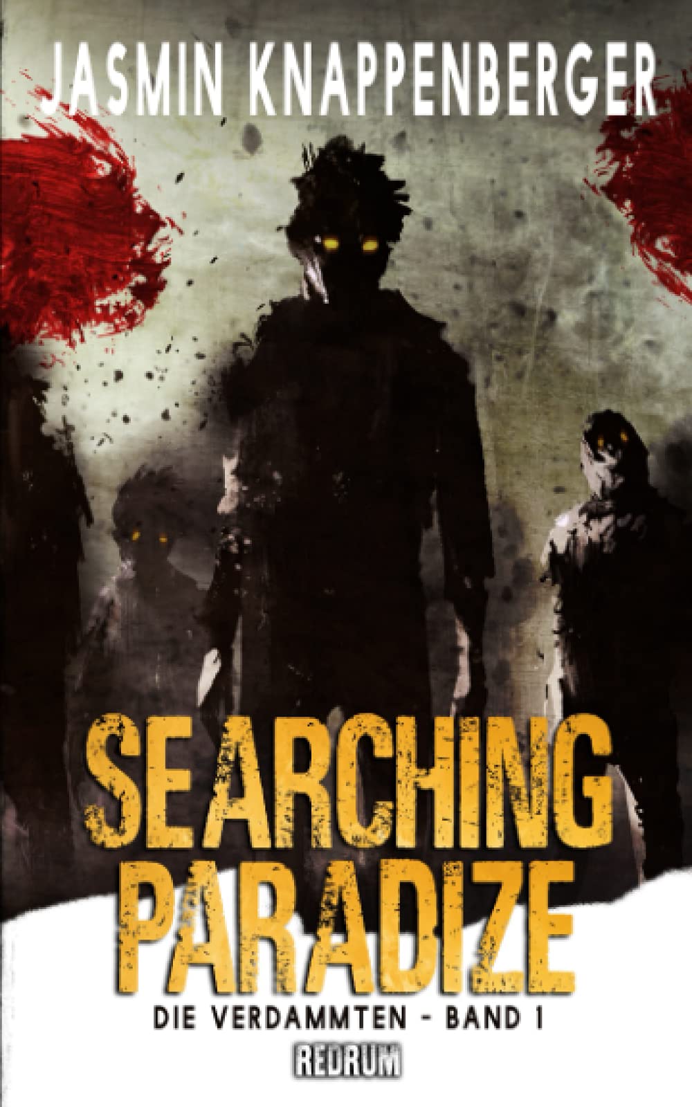 Searching Paradize: Die Verdammten - Band 1