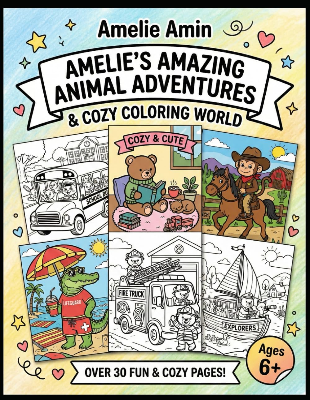 Amelie's Amazing Animal Adventures: And Cozy Coloring World (Amelie's Amazing Coloring Worlds)