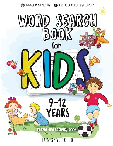 Word Search Books for Kids 9-12: Word Search Puzzles for Kids Activities Workbooks age 9 10 11 12 year olds (Fun Space Club Games Word Search Puzzles for Kids)