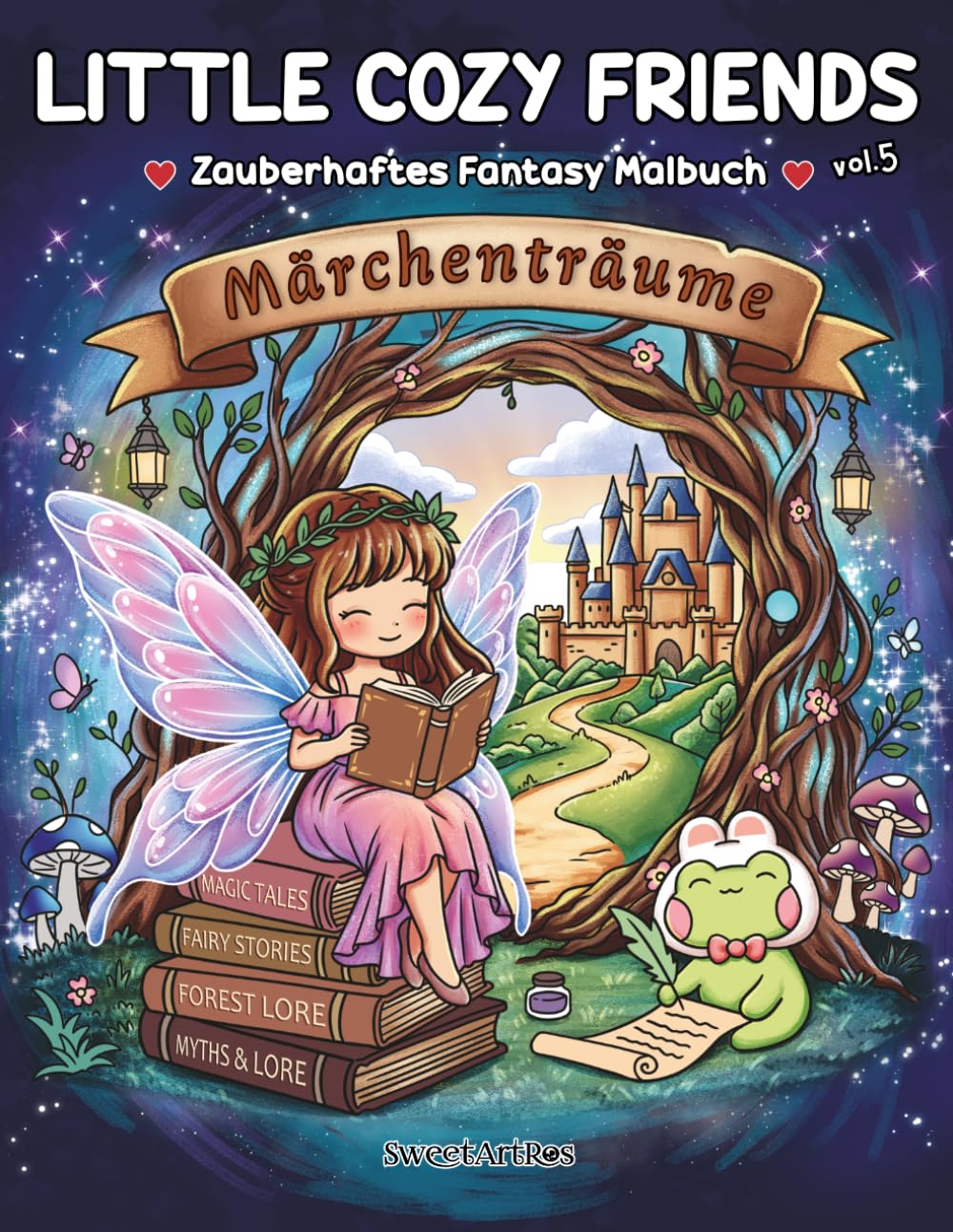 Märchenträume: Cozy Fantasy Malbuch zur Entspannung und zum Stressabbau für Erwachsene, Teenager und Kinder mit Drachen, Feen, magischen Wesen und märchenhaften Welten | Little Cozy Friends Band 5