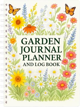 Garden Planner Garden Journal Planner and Log Book with Monthly & Weekly Checklists, Gardening Journal for Plant Care, Budget, and Harvest Tracking