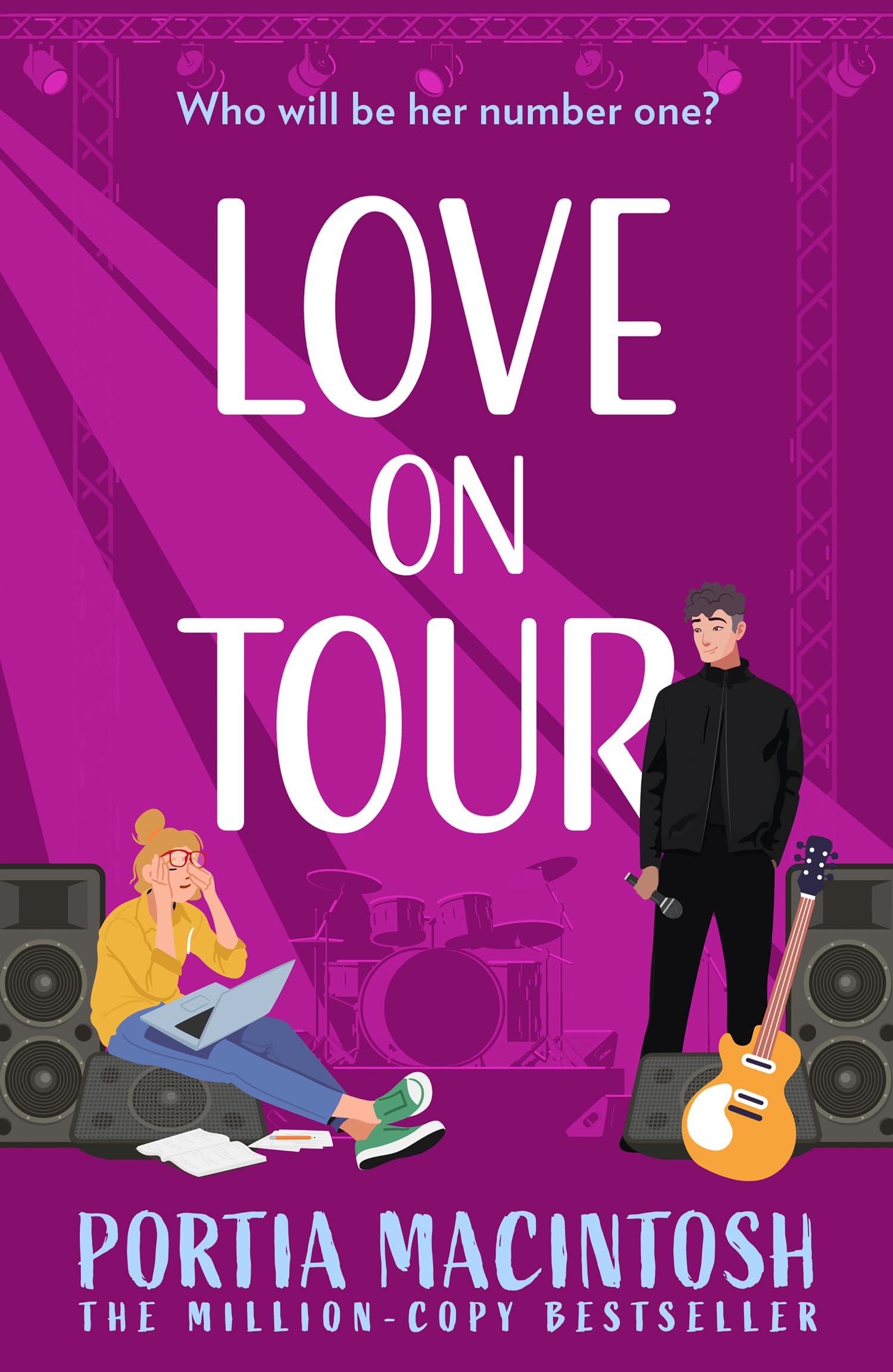 Love On Tour: A heartwarming laugh-out-loud friends-to-lovers rockstar rom-com from the author of Ex in the City!