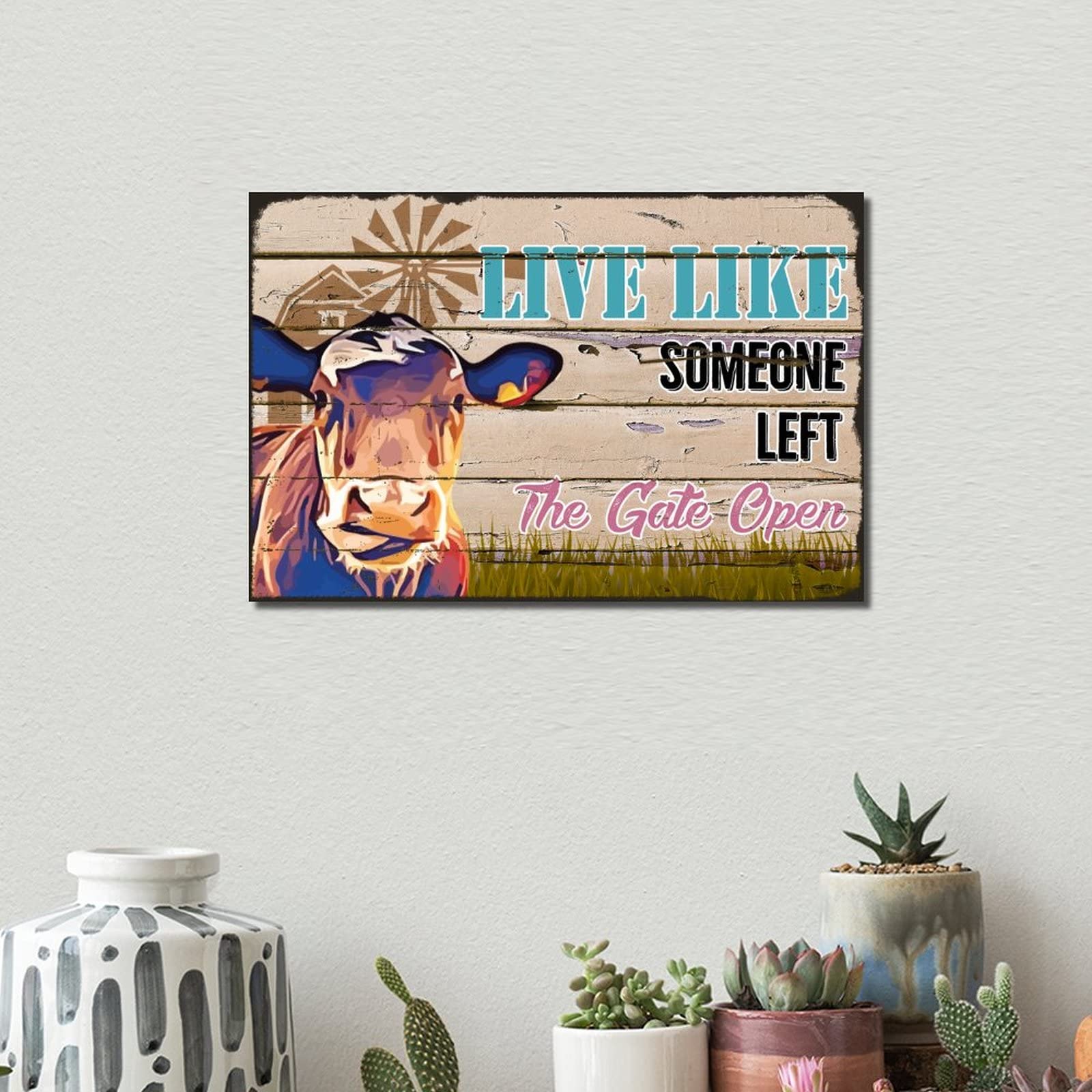 Mucca Live Like Someone Let The Gate Open Sfondi Compleanno Natale Decorazione Casa Poster Per Casa Cafe Bar Garage Targa in Metallo 20,3 x 30,5 cm