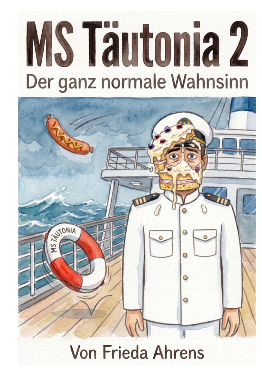 MS Täutonia 2: Der ganz normale Wahnsinn