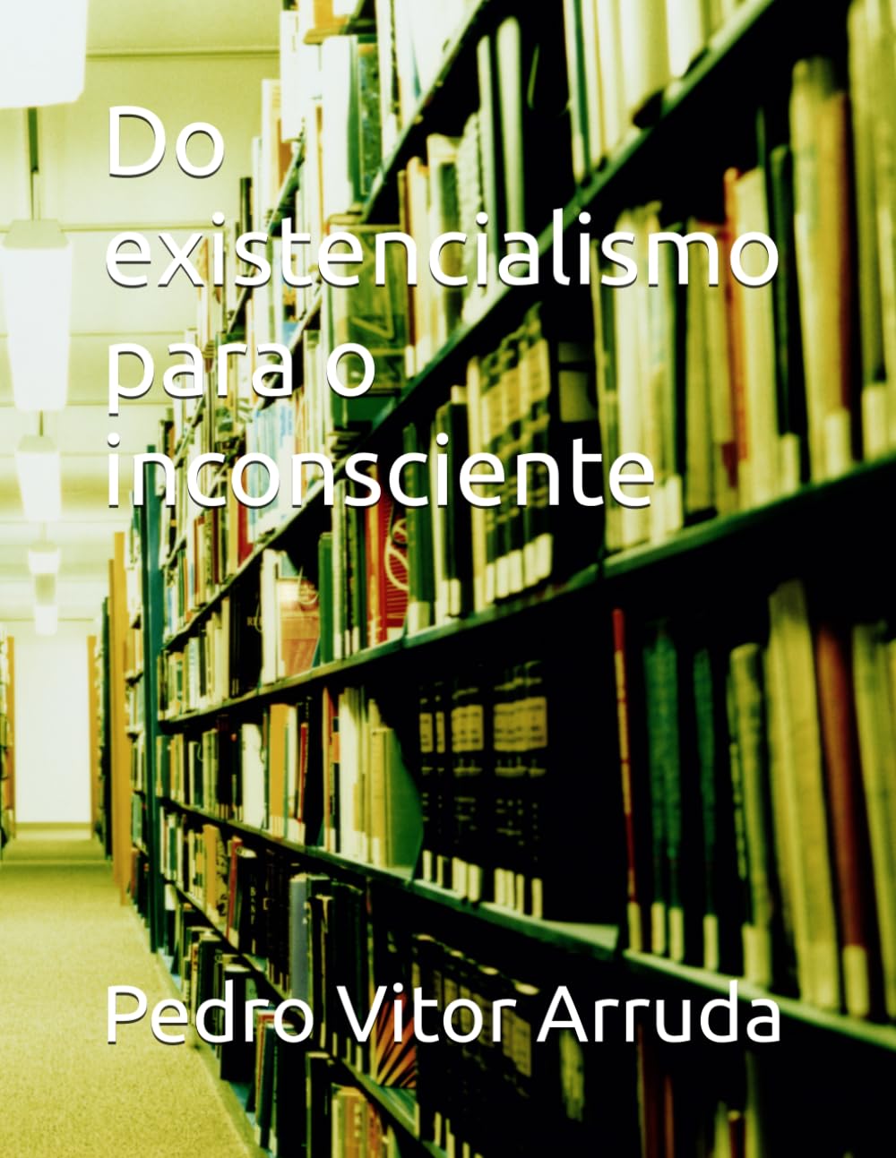 Do existencialismo para o inconsciente (Ontologia, simbologias e fenomenologia)