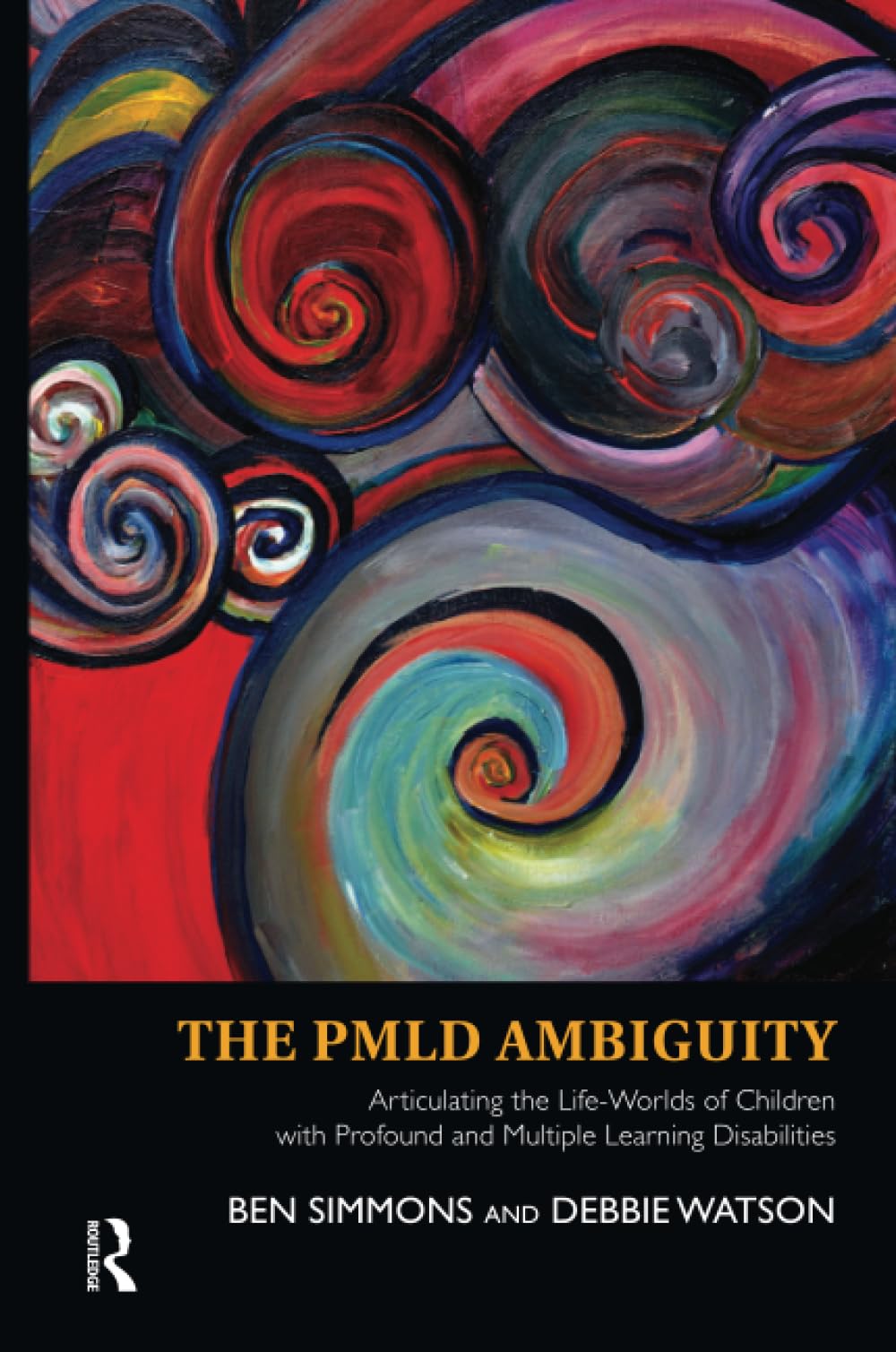 The PMLD Ambiguity: Articulating the Life-World, Simmons..