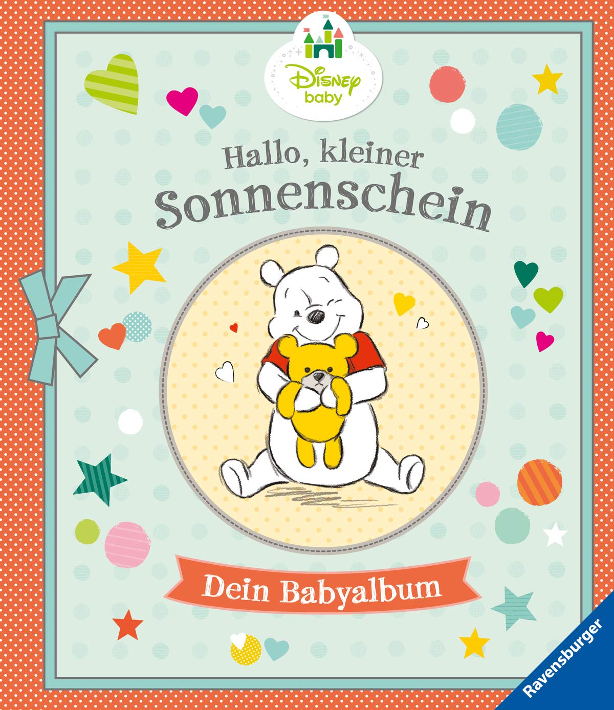 Disney Baby: Hallo, kleiner Sonnenschein - Dein Babyalbum