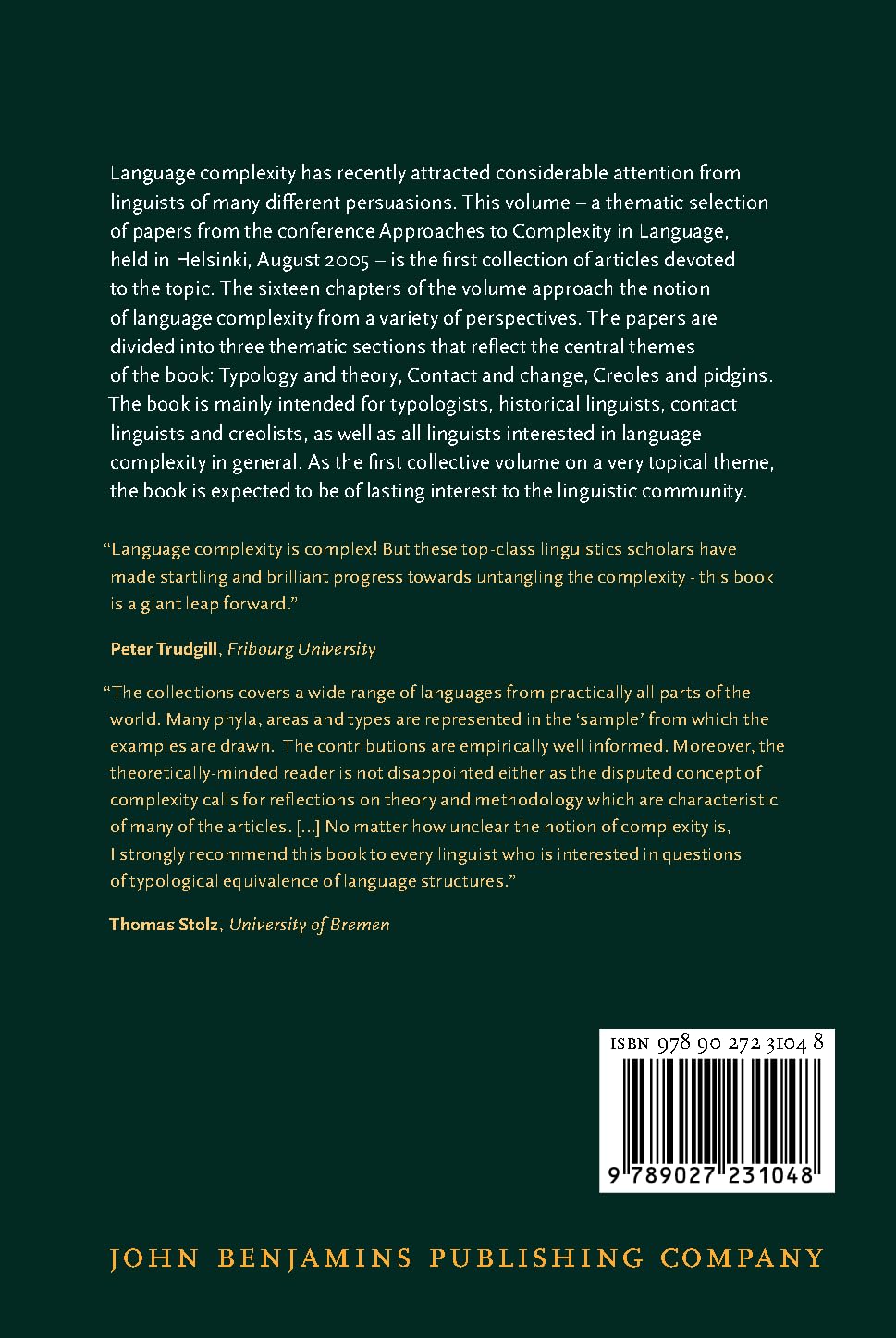 Language Complexity: Typology, Contact, Change (Studies in Language Companion Series, 94, Band 94)
