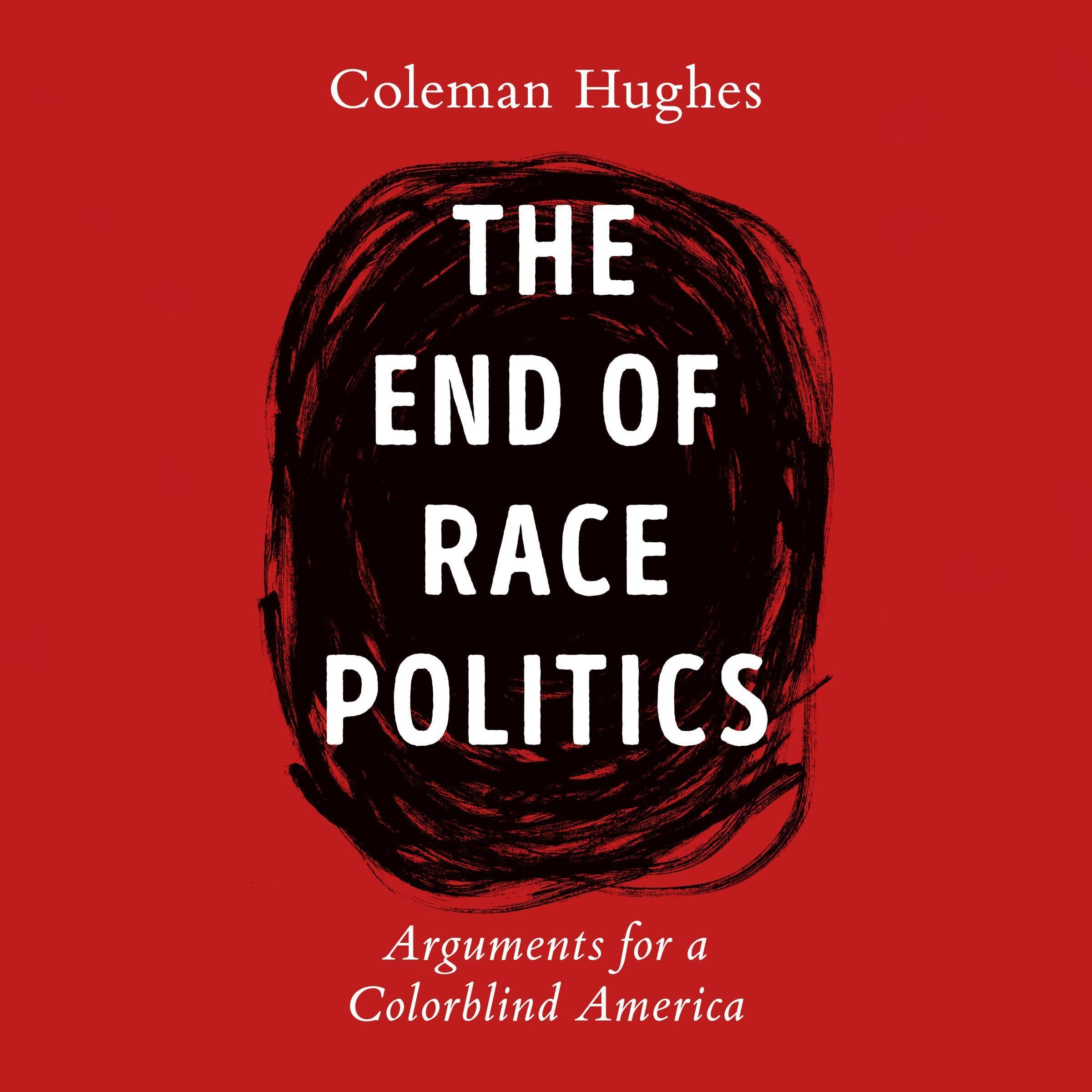 The End of Race Politics