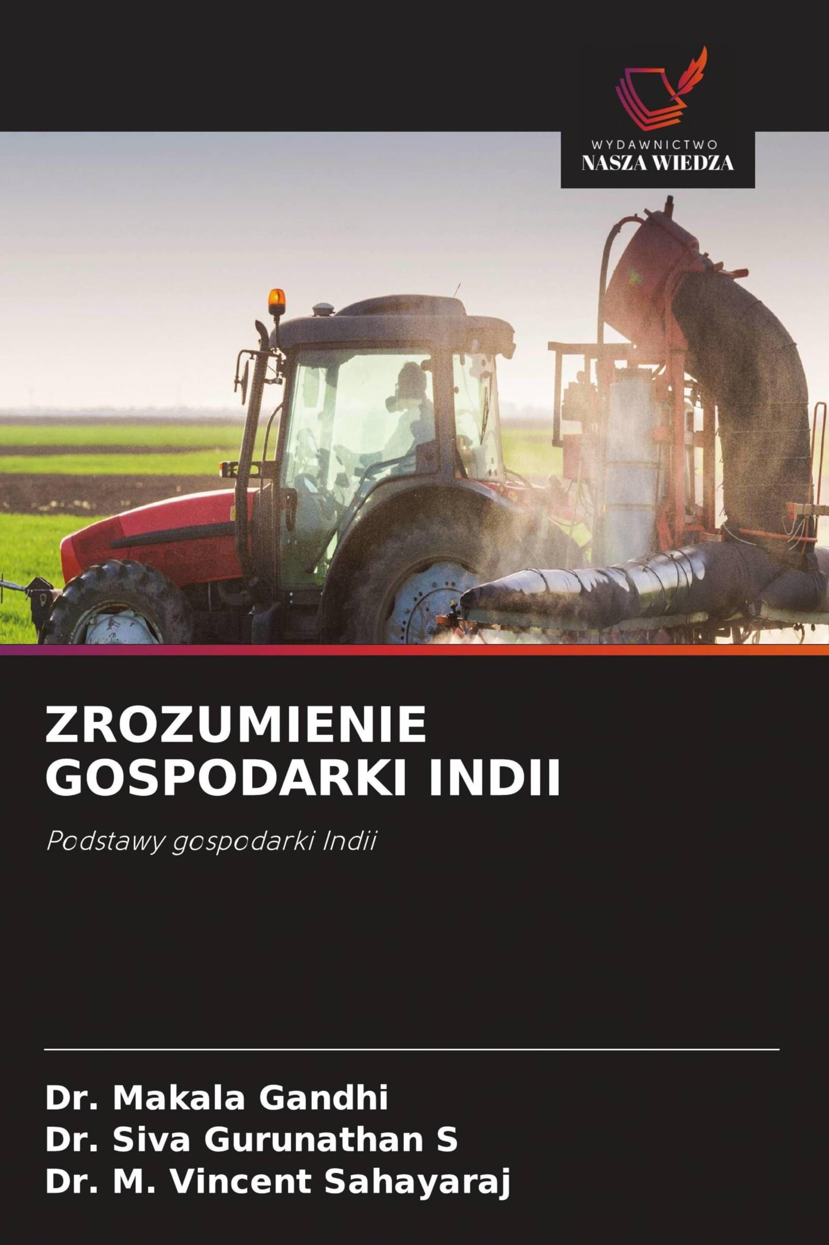 ZROZUMIENIE GOSPODARKI INDII: Podstawy gospodarki Indii