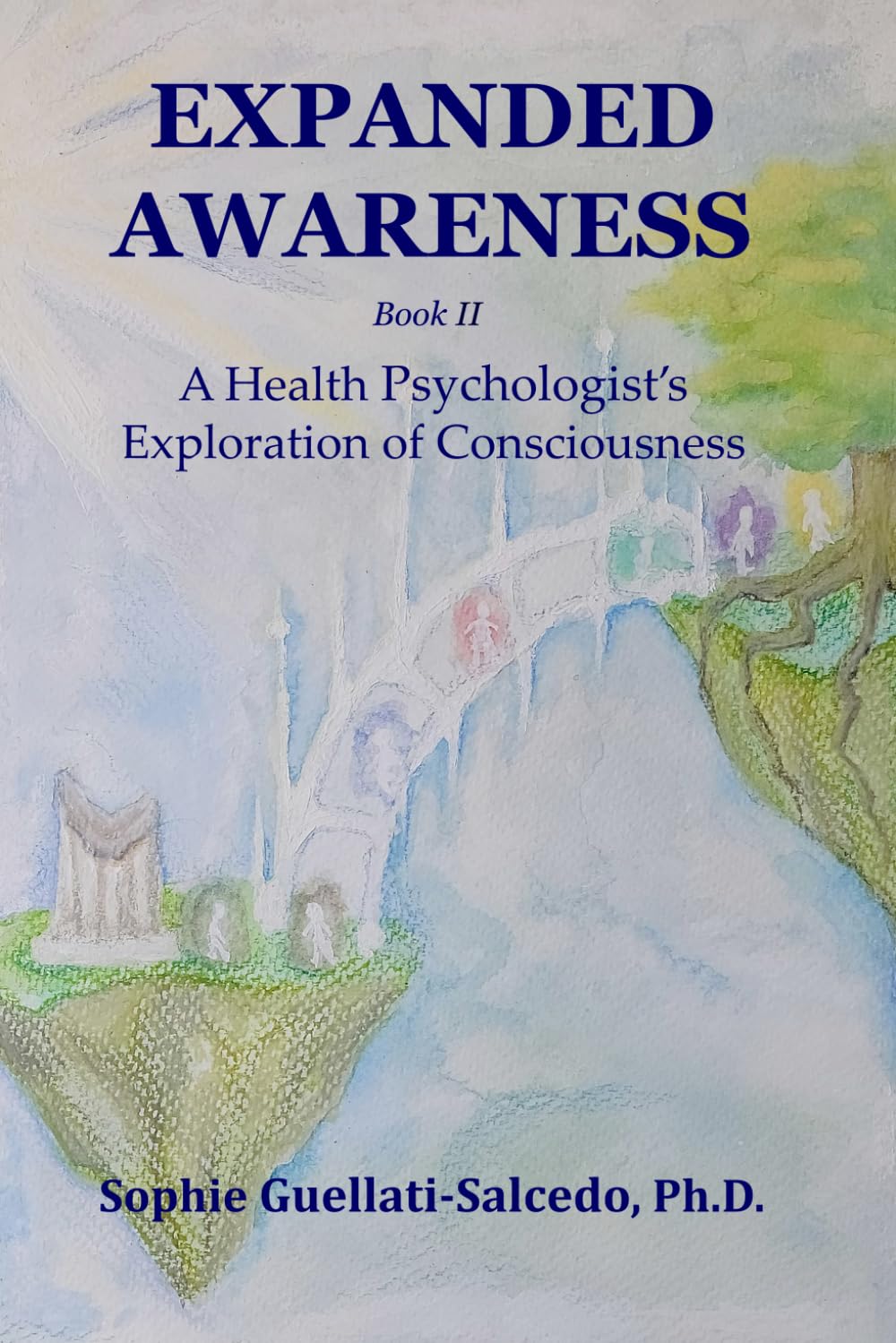 Expanded Awareness: A Health Psychologist's Exploration of Consciousness
