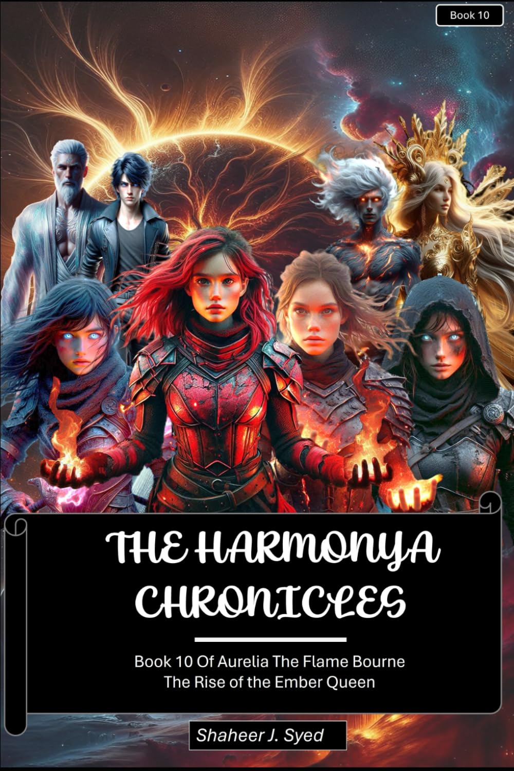 The Harmonya Chronicles | Book 10 Of Aurelia The Flame Bourne: The Rise of the Ember Queen