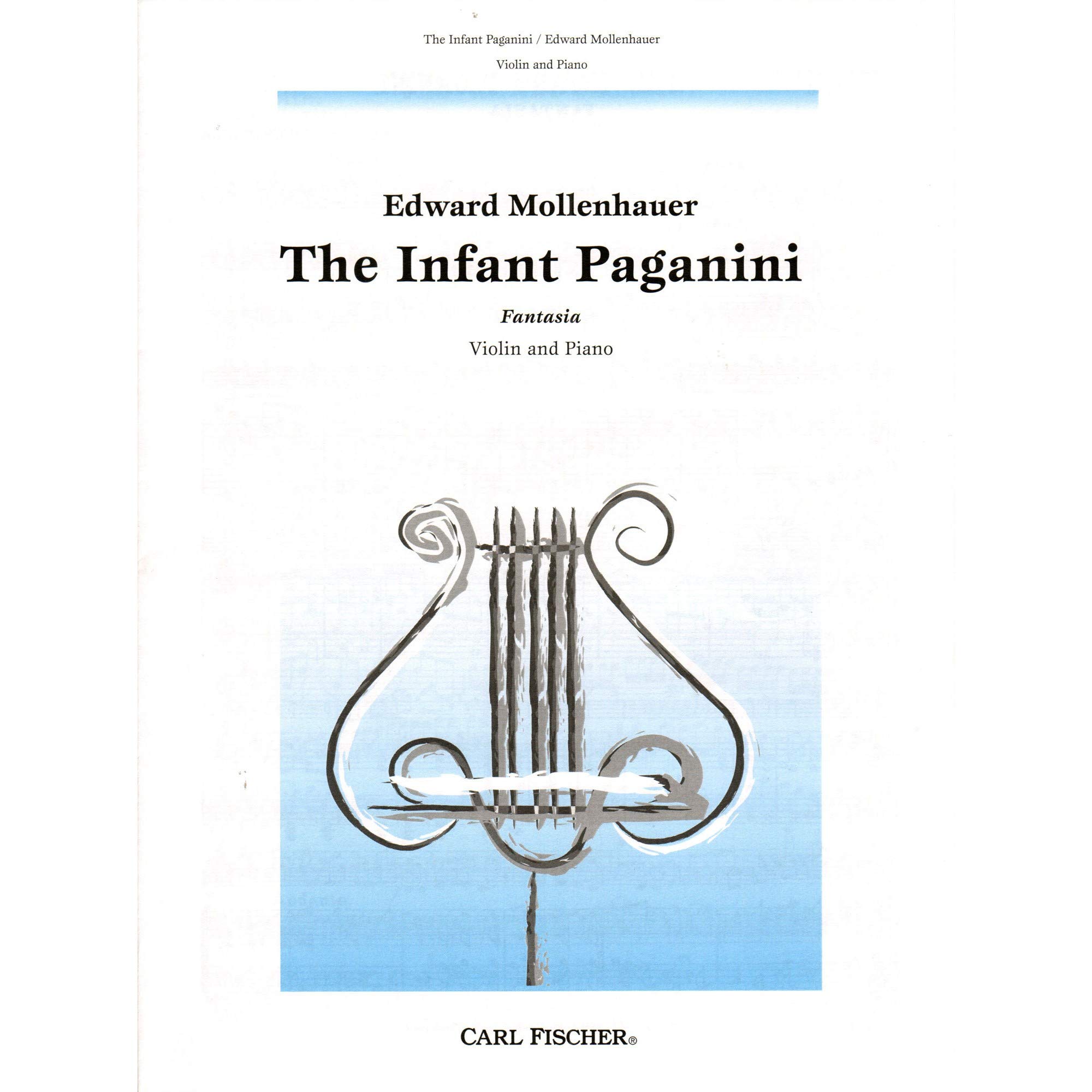 Mollenhauer, Edward - The Infant Paganini (Fantasia) - Violin and Piano - Carl Fischer Edition