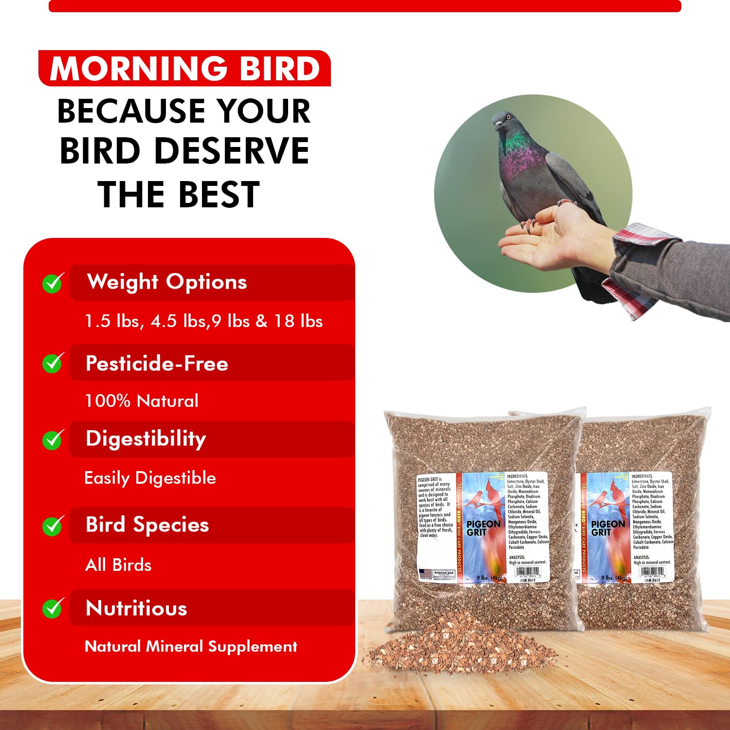 Morning Bird Pigeon Grit - Healthy & Nutritious Pigeon Food to Supports Strong Muscles & Bones for All Species - Easy to Digest & Packed with Natural Mineral Supplement - 18 lbs (2-Pack, 9 lbs Each)