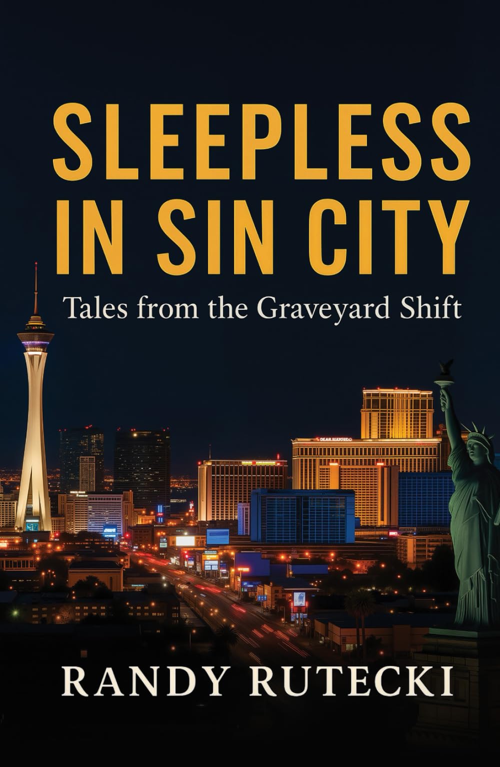 Sleepless in Sin City: Tales from the Graveyard Shift