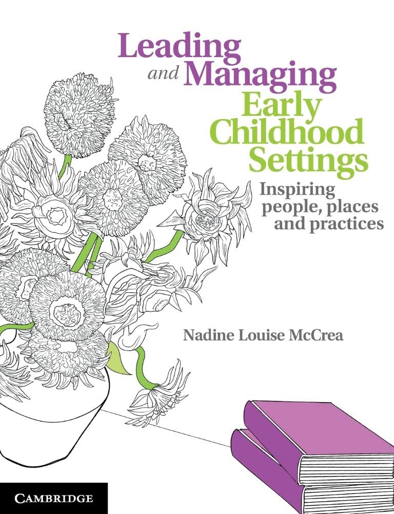 Leading and Managing Early Childhood Settings by Nadine Louise McCrea PAPERBACK