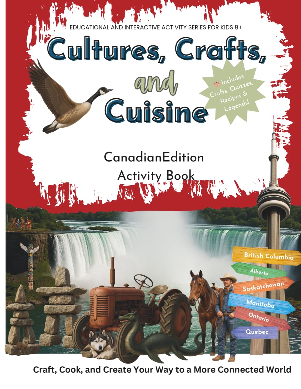 Cultures, Crafts & Cuisine: Canada Edition: Activity Book