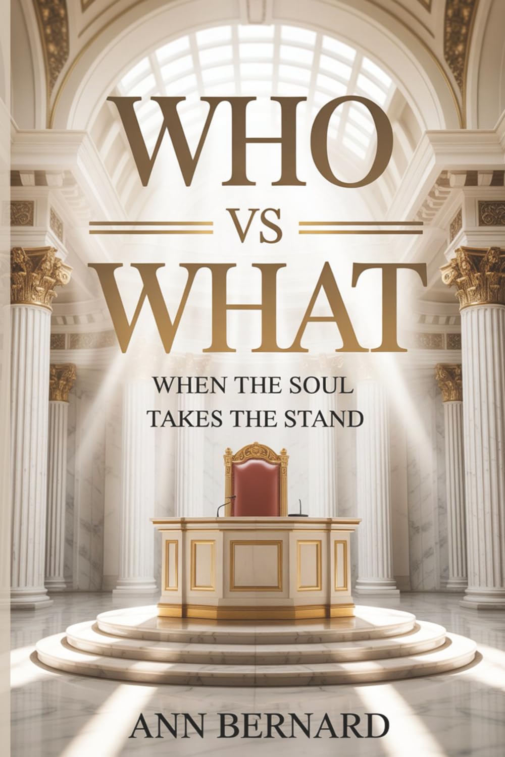 Who vs. What: When the Soul Takes the Stand