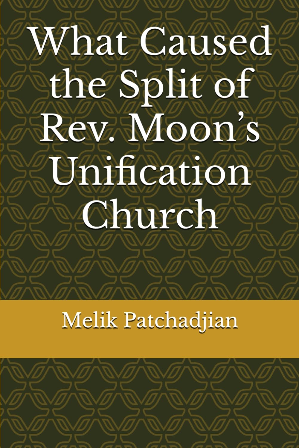 What Caused the Split of Rev. Moon’s Unification Church